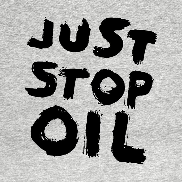 product-just-stop-oil-To-enable all by Uri Holland 